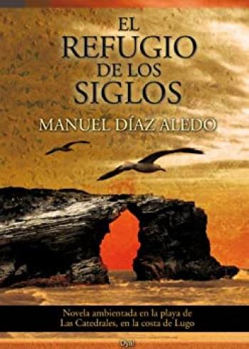 el refugio de los siglos