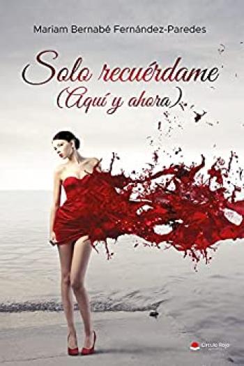 solo recuerdame aqui y ahora