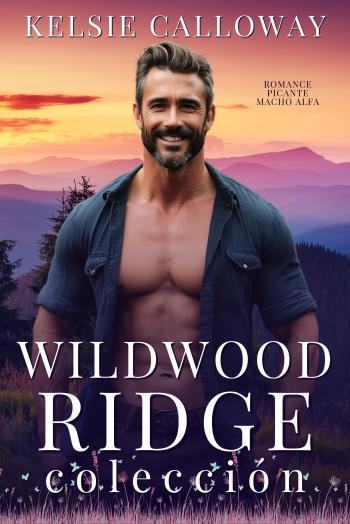 wildwood ridge coleccion kelsie calloway