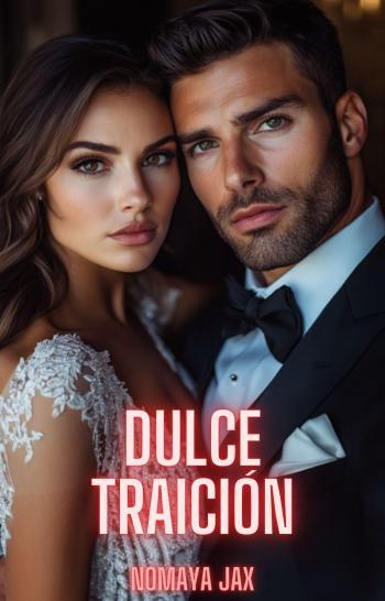 dulce traicion nomaya