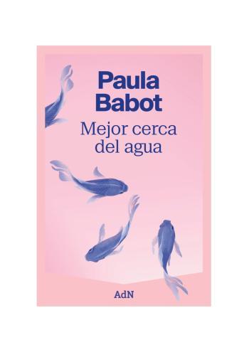 mejor cerca del agua paula babot