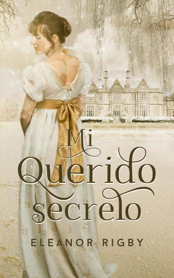 mi querido secreto eleanor rigby