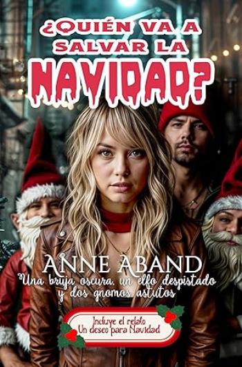 quien va a salvar la navidad anne aband