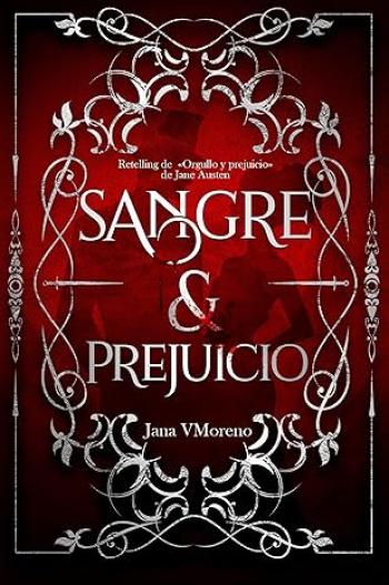 sangre y prejuicio jana v moreno