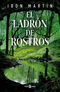 El ladrón de rostros 34 El ladron de rostros Ibon Martin