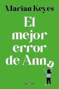 El mejor error de Anna 23 el mejor error de anna hermanas walsh 07 marian keyes