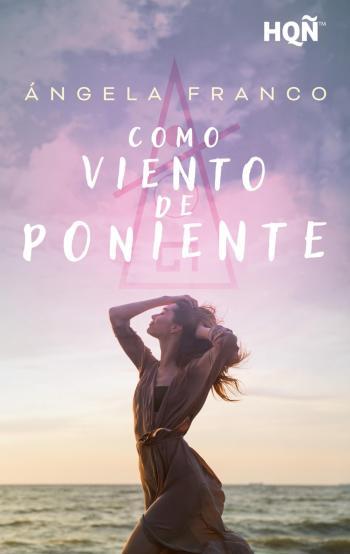 como viento de poniente angela franco