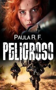 Peligroso 22 peligroso paula rossello frau