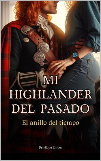 el anillo del tiempo mi highlander del pasado 01 penelope ember