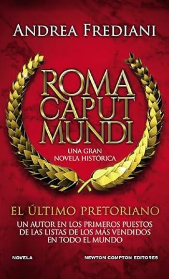 el ultimo pretoriano roma caput mundi 01 andrea frediani