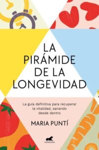 La pirámide de la longevidad 47 la piramide de la longevidad maria punti