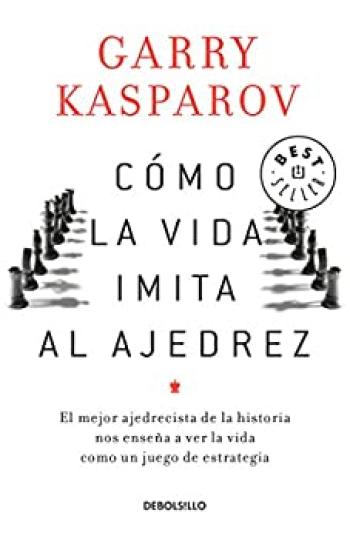 Cómo la vida imita al ajedrez