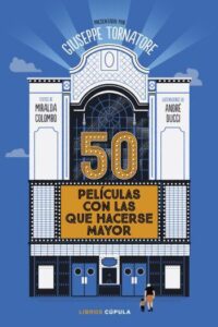 50 peliculas con las que hacerse mayor giuseppe tornatore