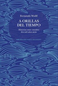 a orillas del tiempo fernando wulf