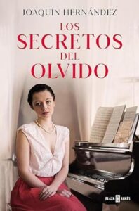 Los secretos del olvido 38 los secretos del olvido joaquin hernandez