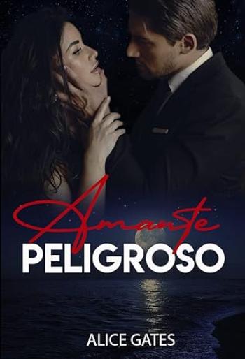 amante peligroso alice gates