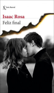 Feliz final 25 Feliz final Isaac Rosa