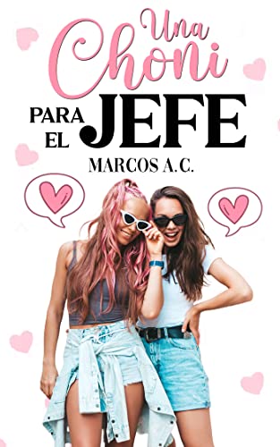 Una choni para el jefe