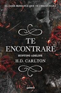 Te encontraré: Hunting Adeline 20 51aVnk1tIdL. SY445 SX342