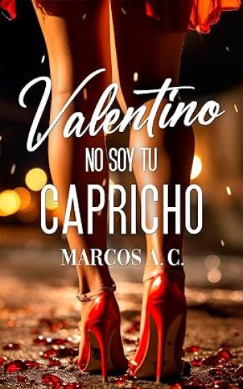 Valentino: No soy tu capricho