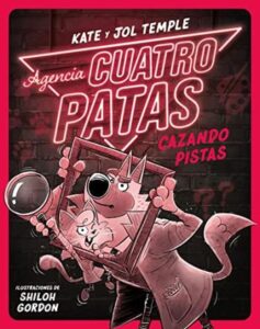 cazando pistas agencia cuatro patas 2 kate temple