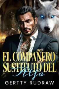 el companero sustituto del alfa gertty rudraw