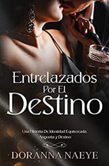 Entrelazados Por El Destino