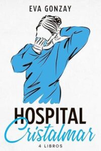 hospital cristalmar serie completa eva gonzay