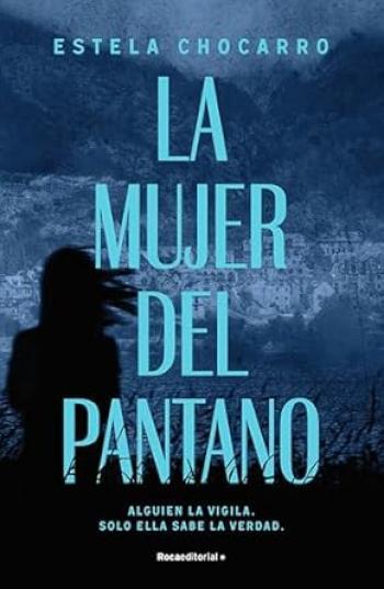 la mujer del pantano estela chocarro