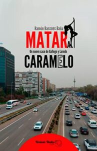matar a caramelo ramon bassons bana