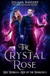 the crystal rose ritual del hechicero 06 juliana haygert