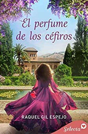 el perfume de los cefiros raquel gil espejo